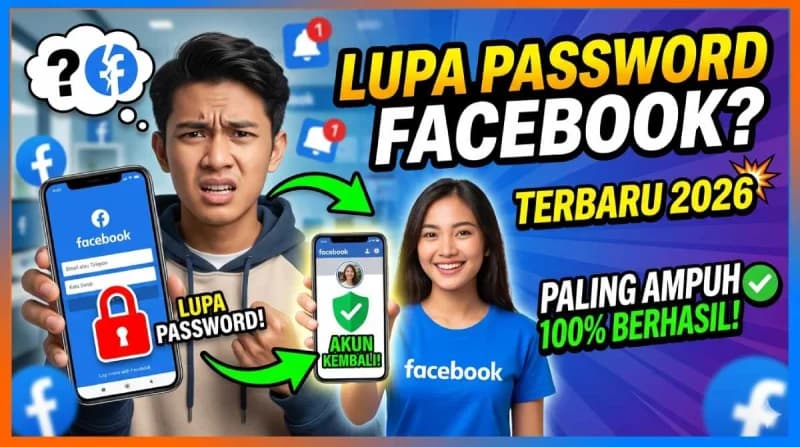 Lupa Password Facebook? Ini Trik Terbaru 2026 yang 100 Berhasil!