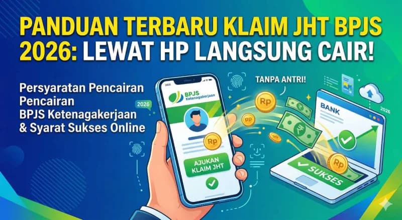 Cairkan BPJS Ketenagakerjaan 2026: Panduan Praktis Langsung dari HP Tanpa Ribet!