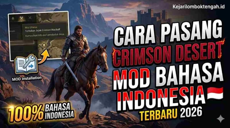 Rasakan Serunya! Panduan Terbaru Memasang Mod Bahasa Indonesia Crimson Desert 2026