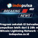 Program sekolah El Salvador mengumpulkan lebih dari $ 29k melalui Bitcoin Lightning Network
